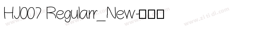 HJ007 Regularr_New字体转换